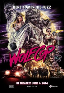 WolfCop played at Princess Twin Cinemas on July 3.